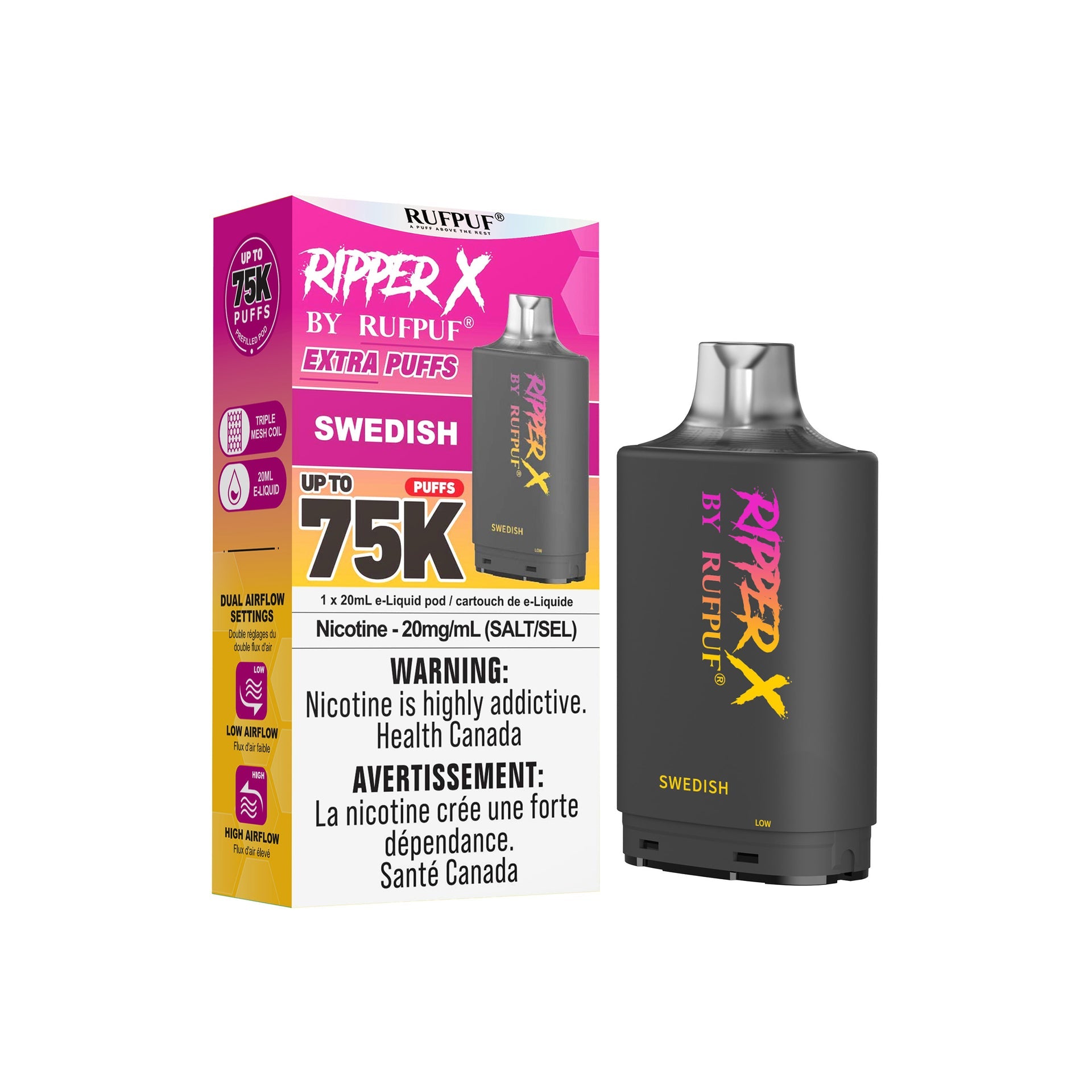 Swedish Rufpuf Ripper X Pods 75K by RIPPER X BY RUFPUF